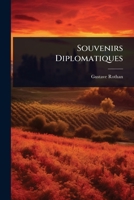 Souvenirs Diplomatiques (French Edition) 1023724308 Book Cover