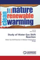 Study of Water Gas Shift Reaction 365957547X Book Cover