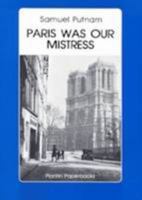 Paris Was Our Mistress (Arcturus Books Paperbacks Series) 0809304171 Book Cover