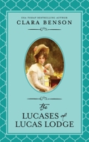 The Lucases of Lucas Lodge 1913355411 Book Cover