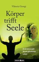 Korper Trifft Seele 3990486241 Book Cover