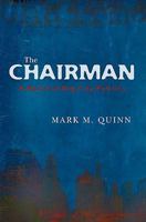 The Chairman: A Novel of Big City Politics 1439255598 Book Cover