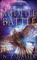 Midlife Battle: A Paranormal Women's Fiction Novel (Druid Heir Book 7) 1915151171 Book Cover