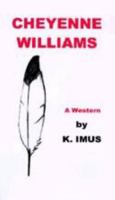 Cheyenne Williams: A Western 0805954406 Book Cover
