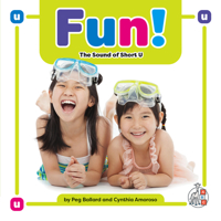 Fun!: The Sound of Short U (Wonder Books (Chanhassen, Minn.).) 1503880400 Book Cover