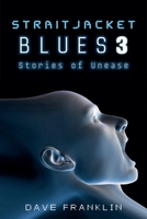 Straitjacket Blues 3 1393903657 Book Cover