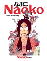 NAOKO: Una japonesa en Cuba. (Comics Cubanos) (Spanish Edition) B0CT5SZC11 Book Cover