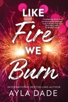 Like Fire We Burn (Winter Dreams, 2) 1464231125 Book Cover