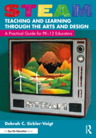 STEAM Teaching and Learning Through the Arts and Design 103202514X Book Cover