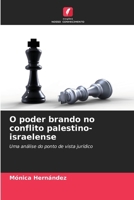 O poder brando no conflito palestino-israelense (Portuguese Edition) 6208524830 Book Cover