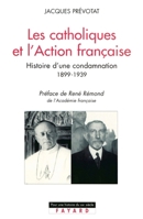 Les Catholiques et l'Action française 2213603332 Book Cover