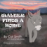 Walter Finds a Home 1480896152 Book Cover