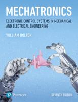 Mechatronics: Electronic Control Systems in Mechanical and Electrical Engineering (3rd Edition) 1292076682 Book Cover