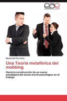 Una Teoria Metaforica del Mobbing 3848462796 Book Cover