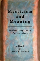 Mysticism and Meaning: Multidisciplinary Perspectives 193148340X Book Cover