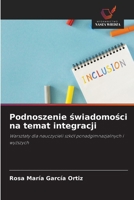 Podnoszenie swiadomosci na temat integracji (Polish Edition) 6209993672 Book Cover