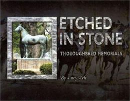 Etched in Stone: Thoroughbred Memorials 1581500238 Book Cover