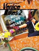 Venice Bikes 2 151516392X Book Cover