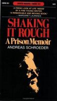 Shaking It Rough: A Prison Memoir (Goodread Biographies) 088780120X Book Cover