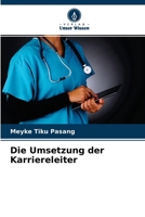 Die Umsetzung der Karriereleiter 6204101617 Book Cover