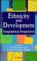 Ethnicity and Development: Geographical Perspectives 0471963542 Book Cover