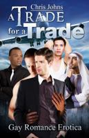 A Trade for a Trade 1627618252 Book Cover