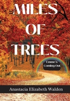 Miles of Trees B0B5YTHPTC Book Cover