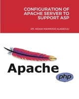 Configuration of Apache Server to Support ASP B0BGYQ8RQ5 Book Cover