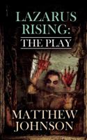 Lazarus Rising 0997084626 Book Cover