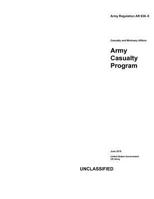 Army Regulation AR 638-8 Casualty and Mortuary Affairs: Army Casualty Program June 2019 1077174152 Book Cover