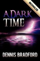 A Dark Time 0979931290 Book Cover