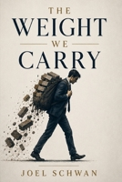 The Weight We Carry: Emotional Labor in People Operations and the Functions No One Talks About B0H6M2MWLY Book Cover