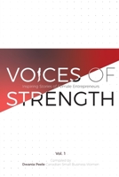 Voices of Strength: Inspiring Stories of Female Entrepreneurs Vol 1 B08PJP56YZ Book Cover