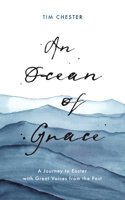 An Ocean of Grace: A Journey to Easter with Great Voices From the Past 1784985791 Book Cover