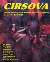 Cirsova #9: Heroic Fantasy and Science Fiction Magazine (Cirsova Heroic Fantasy and Science Fiction Magazine) 1949313026 Book Cover