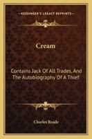 Autobiography of a Thief and Jack of all Trades: A Matter-of-Fact Romance 1017902402 Book Cover