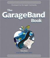 The GarageBand Book (Beginning) 0764573225 Book Cover
