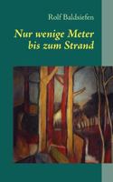 Nur wenige Meter bis zum Strand 384237030X Book Cover