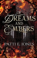 Of Dreams and Embers 1968967028 Book Cover