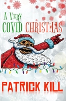 A Very COVID Christmas B08P2VYFYC Book Cover