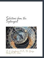Selections from the Septuagint: According to the Text of Swete 1556353308 Book Cover