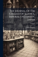 The Journal Of The College Of Science, Imperial University, Japan, Volume 6... 1278244808 Book Cover