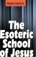 The Esoteric School of Jesus 0835608921 Book Cover