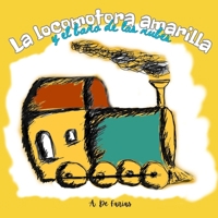 La locomotora amarilla: y el baño de las nubes (Spanish Edition) 1696243408 Book Cover