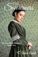 The Sojourners: The Donaghue Histories Book Two 172325620X Book Cover