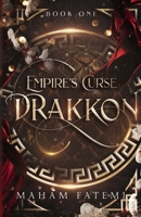 Drakkon: Empire's Curse 1961171066 Book Cover