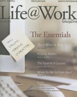 Life@work, The Essentials (Life@work Groupzine) 1418503223 Book Cover