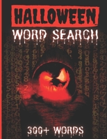 HALLOWEEN WORD SEARCH 300+ WORDS: Activity Book Large Print Word Search Book For Adults Family Puzzles with Answer Thanksgiving Halloween Chistmas | 8x11,5 in. FORMAT | PERFECT GIFT B08HGLNQ7Q Book Cover