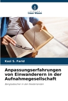Anpassungserfahrungen von Einwanderern in der Aufnahmegesellschaft (German Edition) 6208164141 Book Cover