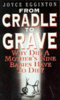 From Cradle to Grave: The Short Lives and Strange Deaths of Marybeth Tinning's Nine Children 0515103012 Book Cover